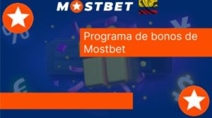 Programa de bonos de Mostbet